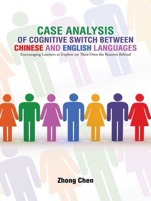 cover image of Case Analysis of Cognitive Switch Between Chinese and English Languages